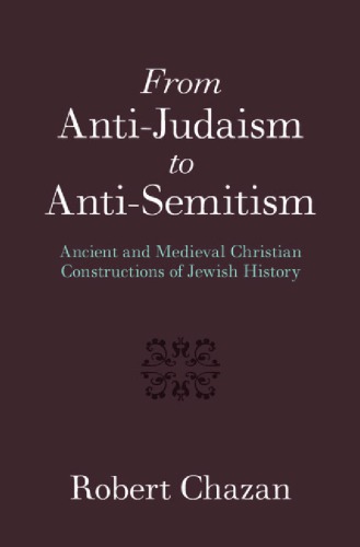 From Anti-Judaism to Anti-Semitism