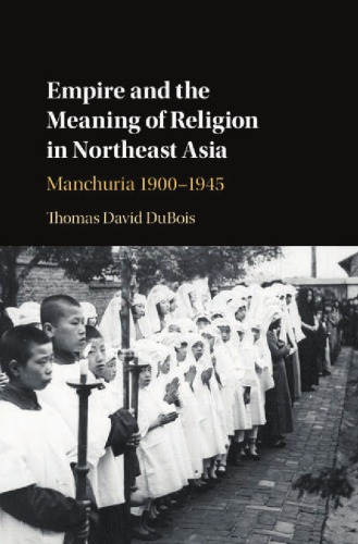 Empire and the Meaning of Religion in Northeast Asia