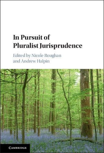 In Pursuit of Pluralist Jurisprudence