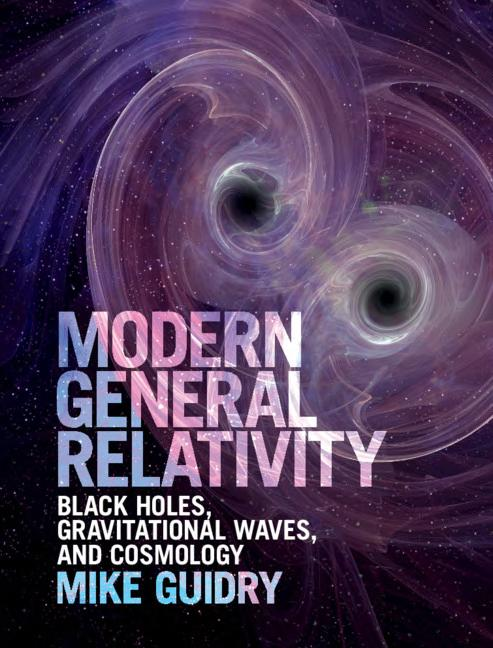 Modern General Relativity