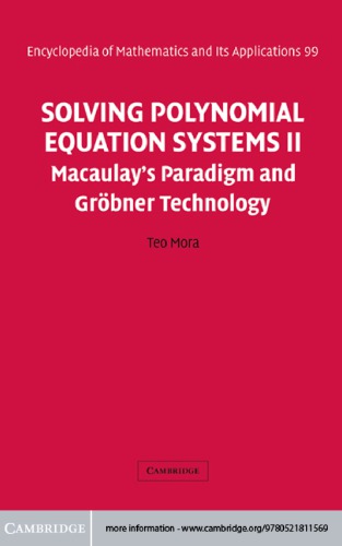 Solving Polynomial Equation Systems II