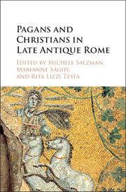 Pagans and Christians in Late Antique Rome: Conflict.