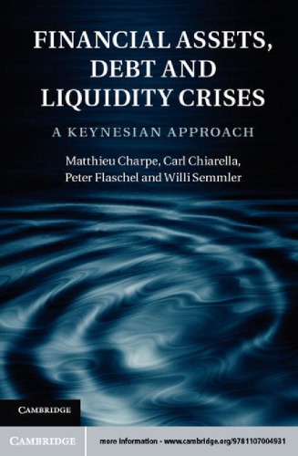 Financial Assets, Debt and Liquidity Crises