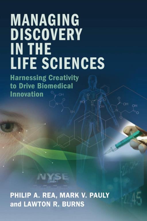 Managing Discovery in the Life Sciences