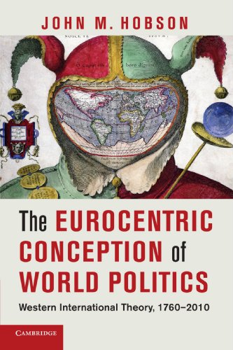 The Eurocentric Conception of World Politics