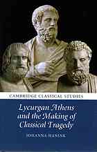 Lycurgan Athens and the Making of Classical Tragedy