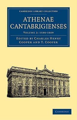 Athenae Cantabrigienses (Cambridge Library Collection   Cambridge) (Volume 2)