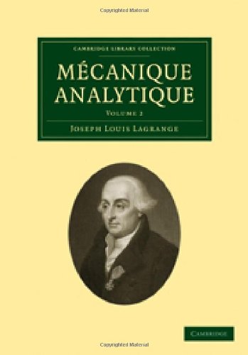 Mécanique Analytique (Cambridge Library Collection   Mathematics) (Volume 2)