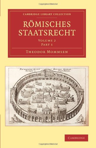 Römisches Staatsrecht (Library Collection-Classics)