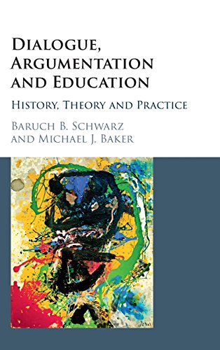 Dialogue, argumentation, and education : history, theory, and practice