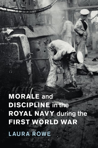 Morale and Discipline in the Royal Navy During the First World War