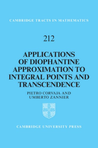 Applications of Diophantine Approximation to Integral Points and Transcendence