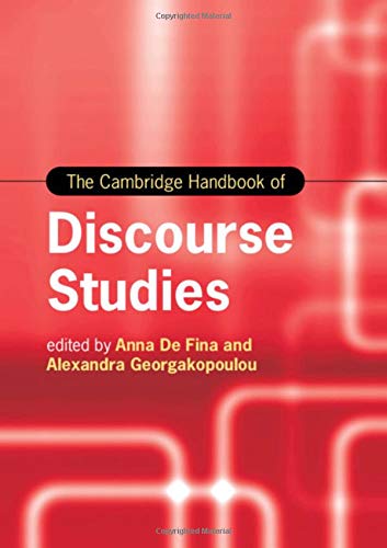 The Cambridge handbook of discourse studies