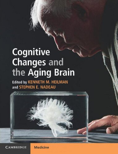 Cognitive Changes and the Aging Brain