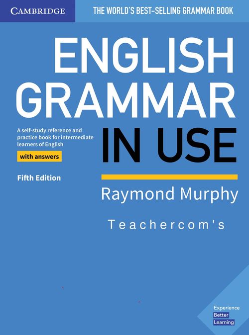 English Grammar in Use Book with Answers and Interactive eBook: A Self-study Reference and Practice Book for Intermediate Learners of English