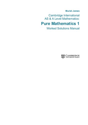 Pure mathematics 1. Worked solutions manual