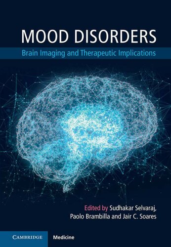 Mood disorders : brain imaging and therapeutic implications