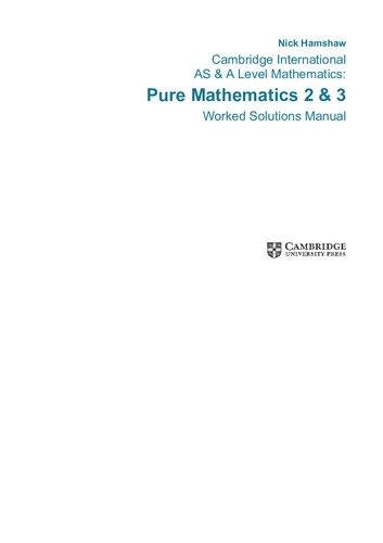 Pure mathematics 2 and 3. Worked solutions manual