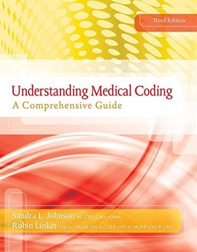 Understanding Medical Coding: A Comprehensive Guide (with Premium Website, 2 terms (12 months) Printed Access Card) (Flexible Solutions - Your Key to Success)