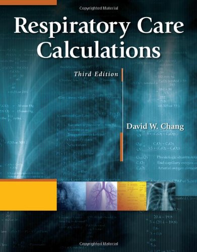 Respiratory Care Calculations