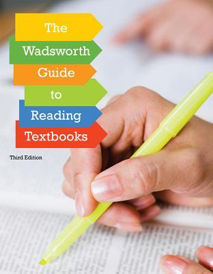 The Wadsworth Guide to Reading Textbooks