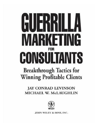 Guerrilla Marketing for Consultants