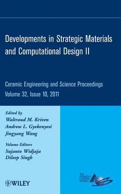 Developments in Strategic Materials and Computational Design II