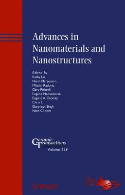 Advances in Nanomaterials and Nanostructures, Volume 229, 2010