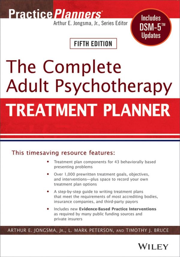 The Complete Adult Psychotherapy Treatment Planner