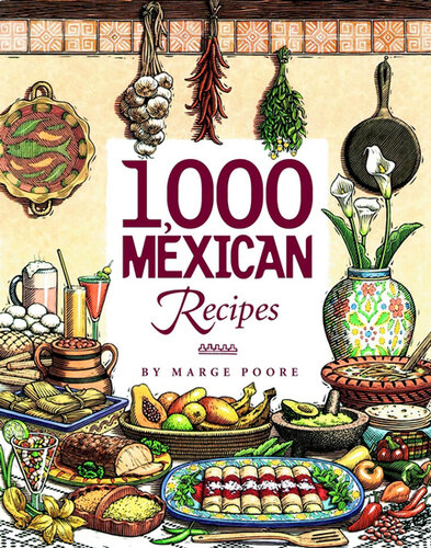1,000 Mexican Recipes
