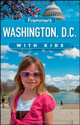 Frommer's Washington D.C. with Kids