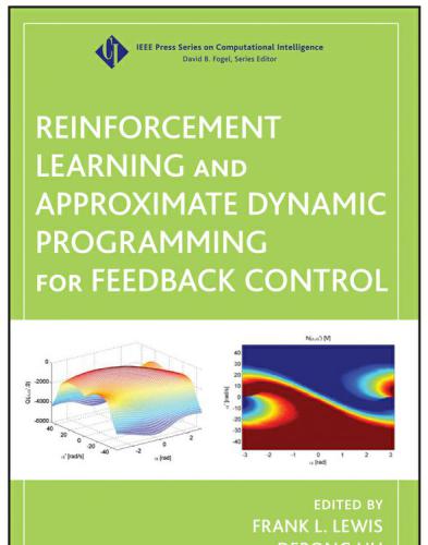 Reinforcement Learning and Approximate Dynamic Programming for Feedback Control