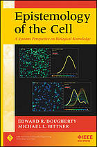 Epistemology of the Cell