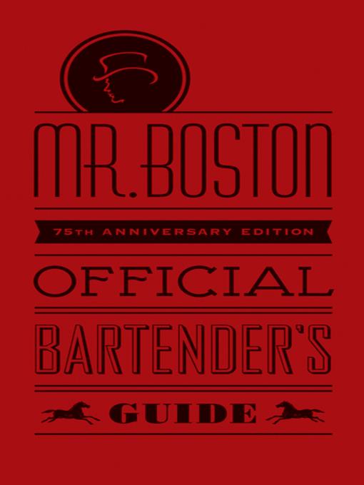 Mr. Boston Official Bartender's Guide
