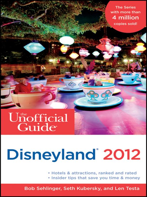 The Unofficial Guide to Disneyland 2012
