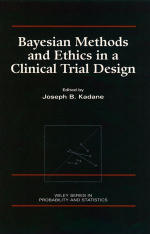 Bayesian methods and ethics in a clinical trial design