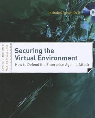 Securing the Virtual Environment