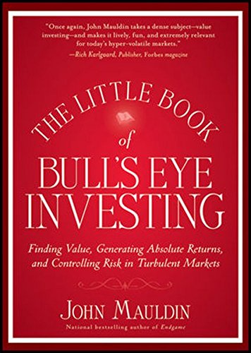 Little Book of Bull's Eye Investing