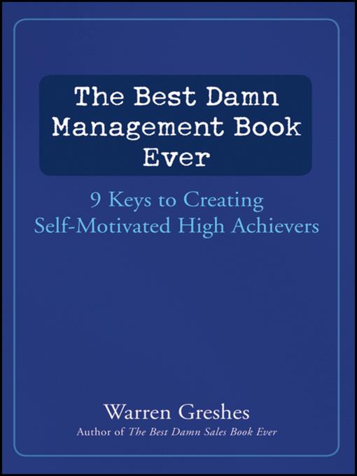 The Best Damn Management Book Ever