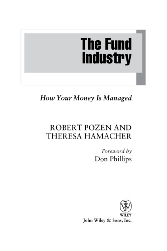 The Fund Industry How Your Money is Managed