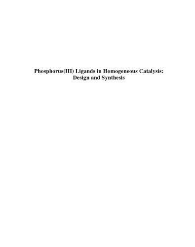 Phosphorus (III) ligands in homogeneous catalysis : design and synthesis