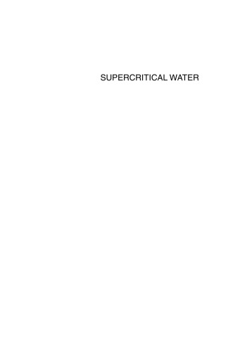 Supercritical water : a green solvent, properties and uses