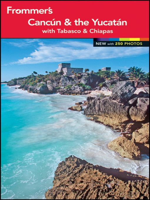 Frommer's Cancun and the Yucatan