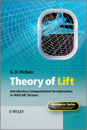 Theory of lift : introductory computational aerodynamics with MATLAB/OCTAVE