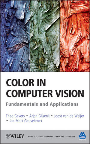 Color in computer vision : fundamentals and applications