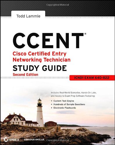 Ccent Cisco Certified Entry Networking Technician Study Guide