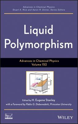 Advances in Chemical Physics, Liquid Polymorphism