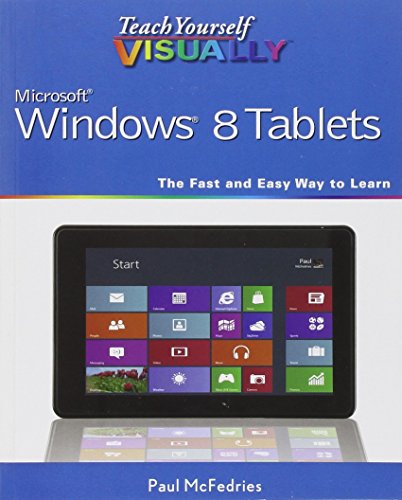 Teach Yourself VISUALLY Windows 8 Tablets