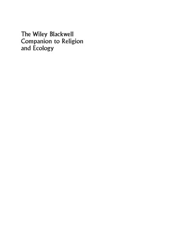 The Wiley Blackwell Companion to Religion and Ecology