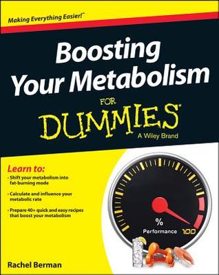 Boosting Your Metabolism for Dummies